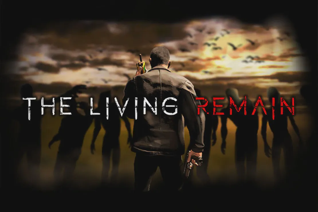The Living Remain